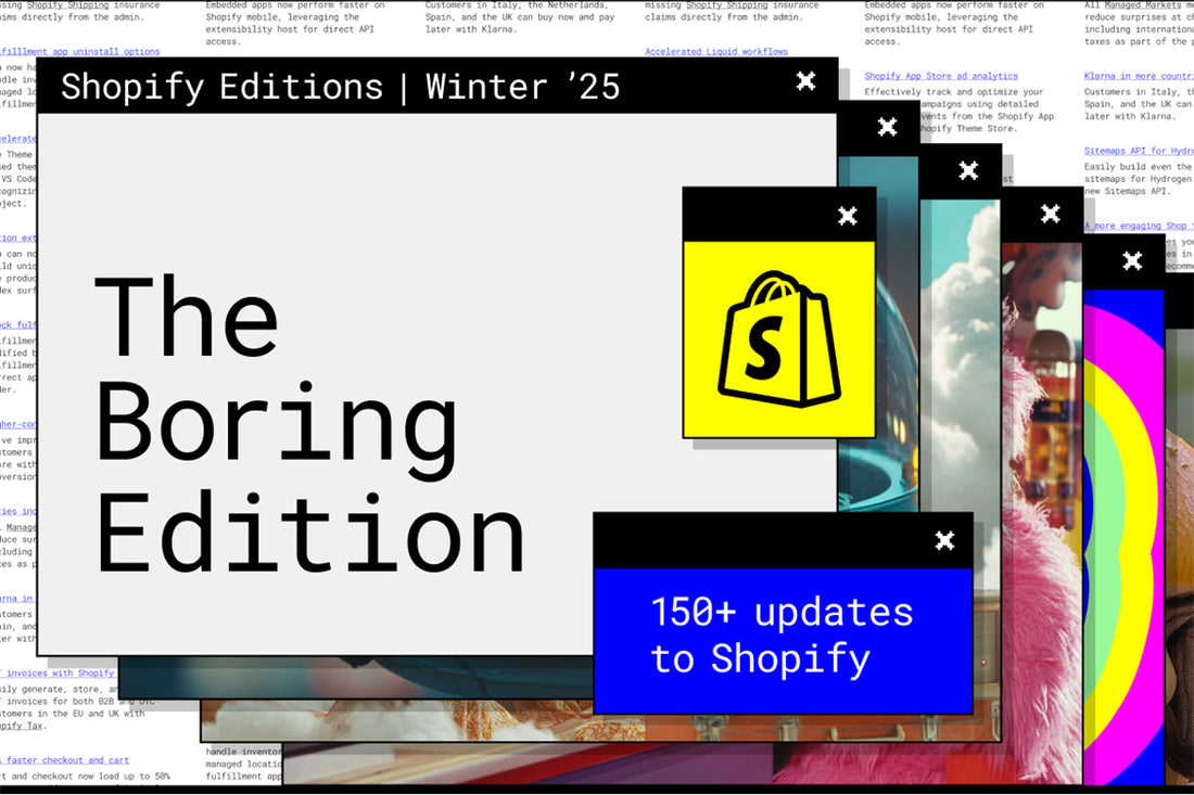 Shopify Editions Winter '25 explores Shopify Update 2025. Vancouver BC based Shopify web developers and Shopify experts in Canada