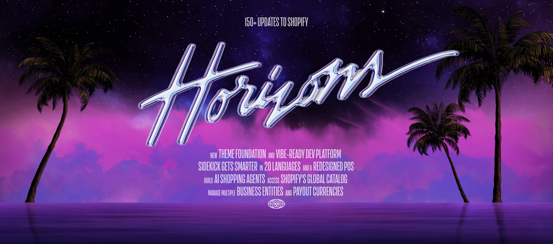 The banner for Shopify Editions Summer '25, which features a colourful graphic with the word "Horizons" in silver script font.