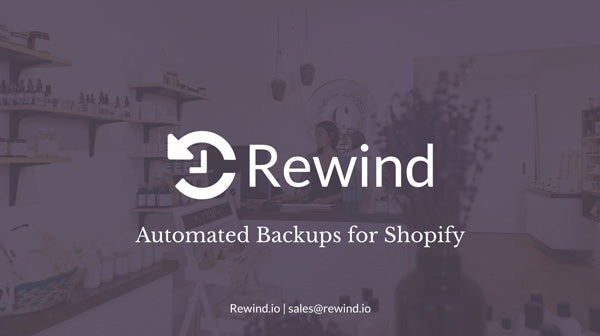 Why you need rewind for your Shopify store
